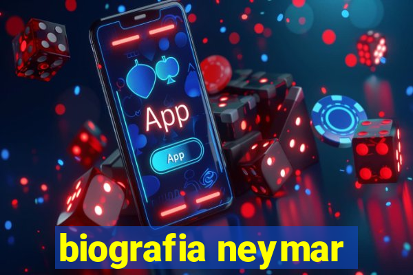 biografia neymar